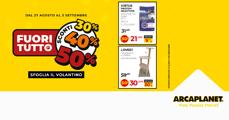 WEBpromo_Arcaplanet_FuoriTutto-730006648.jpg